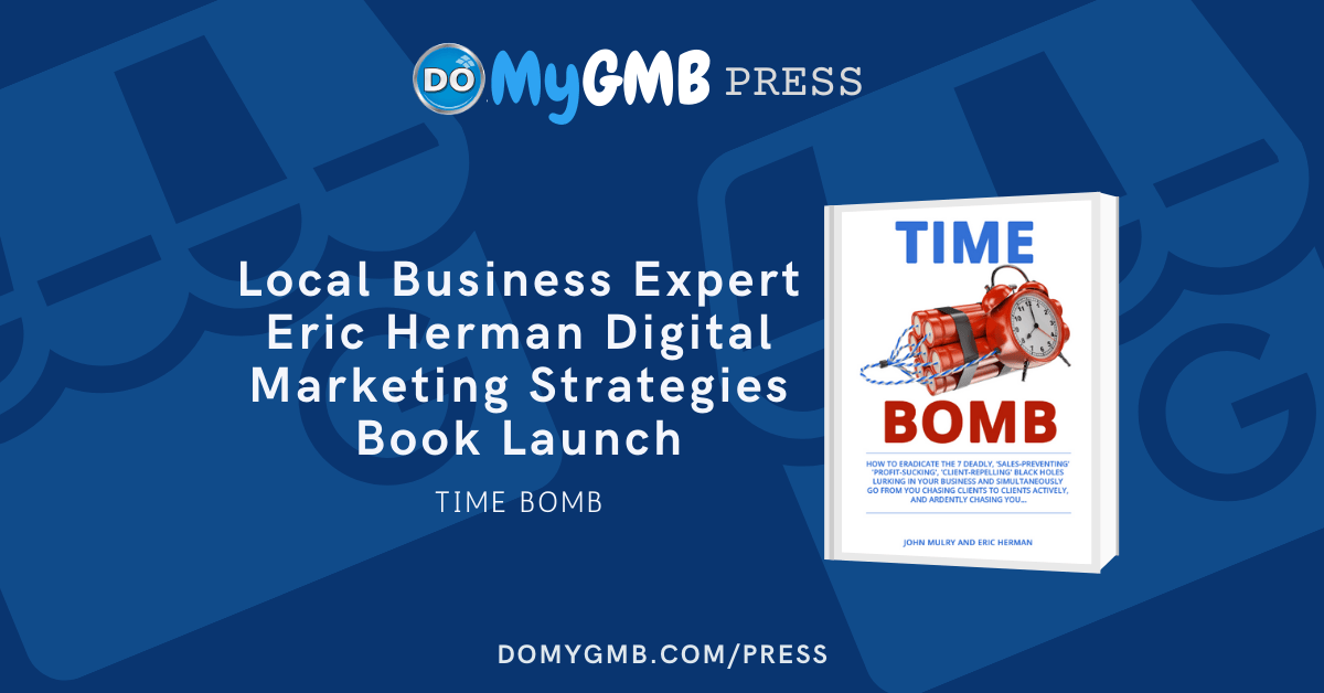 Local Business Expert Eric Herman Book Digital Marketing Strategies DoMyGMB