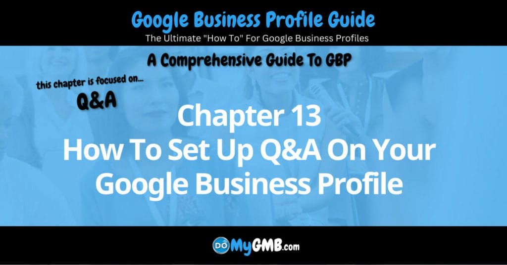 Google Business Profile Guide Chapter 13 How To Set Up Q&A On Your Google Business Profile Featured Image