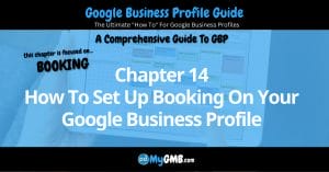 Google Business Profile Guide Chapter 14 How To Set Up Booking On Your Google Business Profile