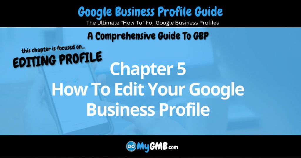 Google Business Profile Guide Chapter 5 How To Edit Your Google Business Profile Featured Image