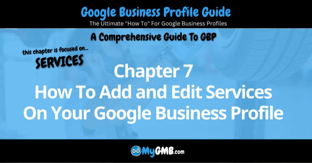 Google Business Profile Guide Chapter 7 How To Add and Edit Services On Your Google Business Profile Featured Image