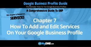 Google Business Profile Guide Chapter 7 How To Add and Edit Services On Your Google Business Profile