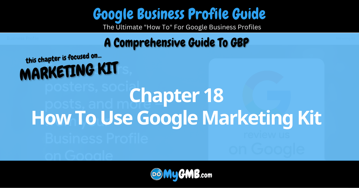 Google Business Profile Guide Chapter 18 How To Use Google Marketing Kit